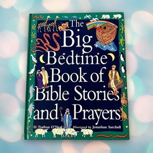 The Big Bedtime Book of Bible Stories and Prayers